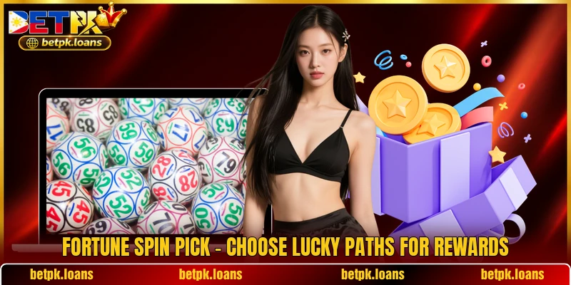 Fortune Spin Pick - Choose Lucky Paths For Rewards