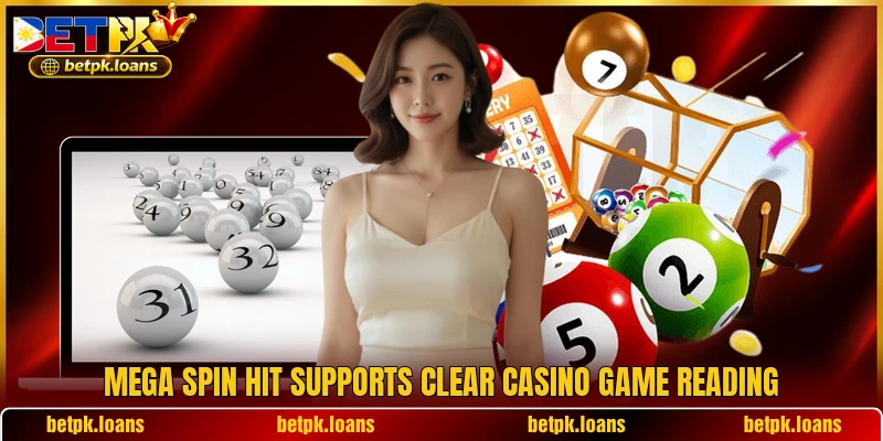 Mega Spin Hit supports clear casino game reading Mega Spin Hit supports clear casino game reading