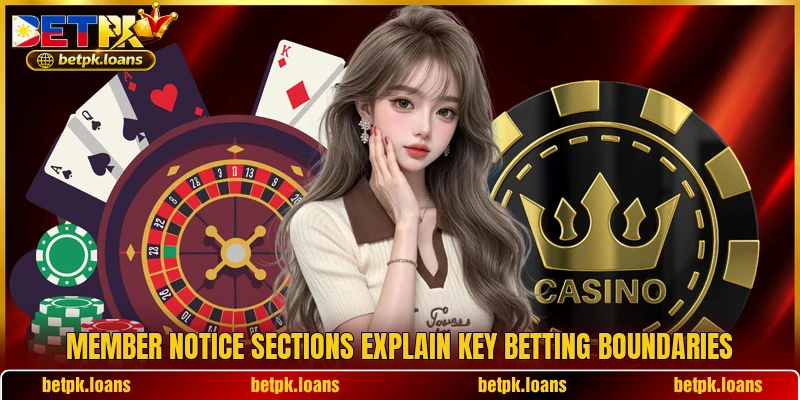 Member notice sections explain key betting boundaries