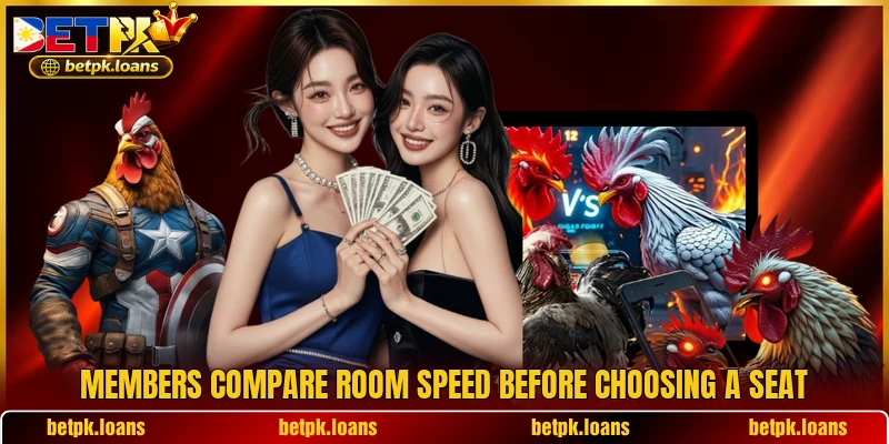 Members compare room speed before choosing a seat