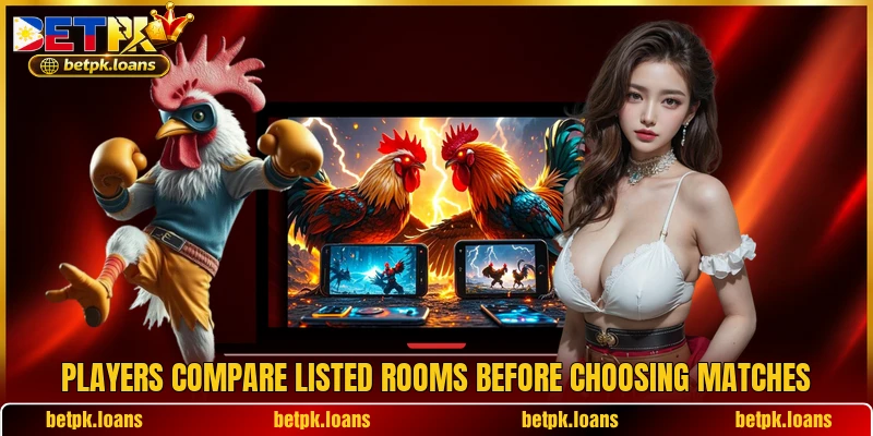 Players compare listed rooms before choosing matches