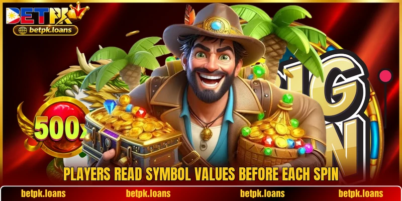 Players read symbol values before each spin