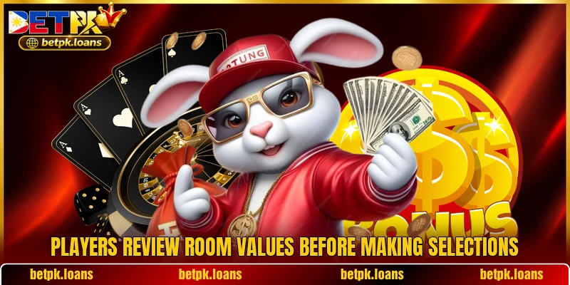 Players review room values before making selections